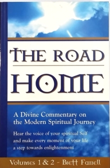 Road Home: A Divine Commentary on the Modern Spiritual Journey