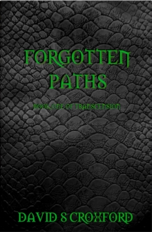 Forgotten Paths: Book One of Transcension