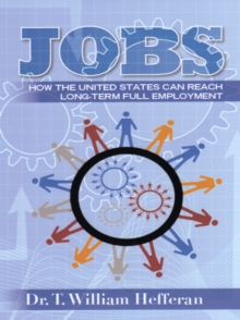 JOBS: How the US Can Reach Long-term Full Employment