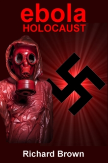 Ebola Holocaust