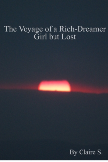 Voyage of a Rich-Dreamer Girl but Lost