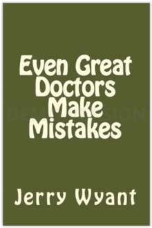 Even Great Doctors Make Mistakes