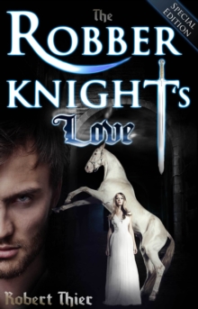 Robber Knight's Love: Special Edition