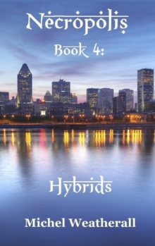 Necropolis: Book 4: Hybrids