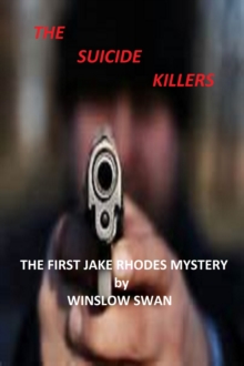 Suicide Killers The First Jake Rhodes Mystery