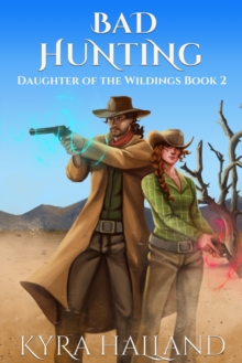 Bad Hunting (Daughter of the Wildings #2)