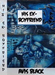 His Ex-Boyfriend