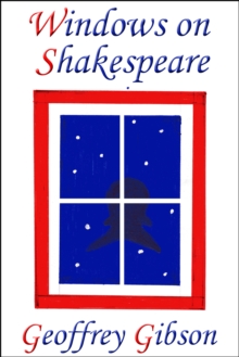 Windows on Shakespeare