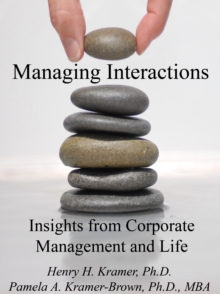 Managing Interactions: Insights from Corporate Management and Life