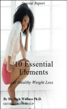 10 Essential Elements of Healthy Weight Loss