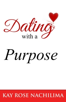 Dating with a Purpose