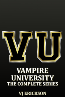 Vampire University: The Complete Series