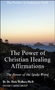 Power of Christian Healing Affirmations