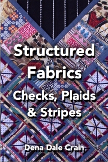 Structured Fabrics: Checks, Plaids and Stripes