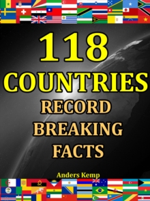 118 Countries: Record Breaking Facts