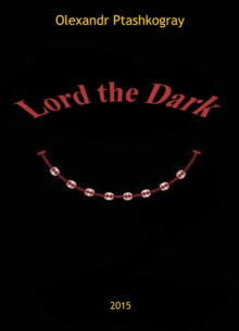 Lord the Dark