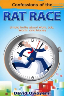 Confessions of the Rat Race