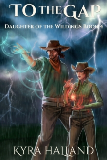 To the Gap (Daughter of the Wildings #4)