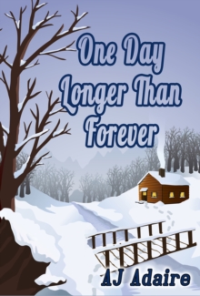 One Day Longer Than Forever