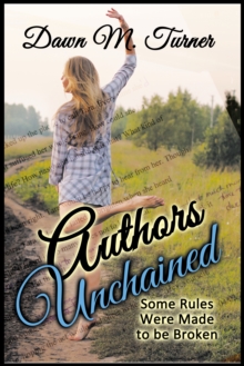 Authors Unchained: Some Rules Were Made to be Broken