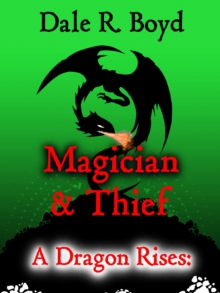 Dragon Rises: Magician & Thief