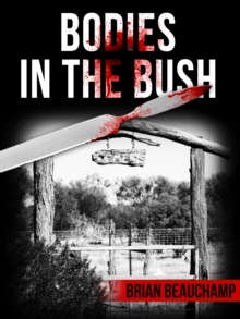 Bodies in the Bush