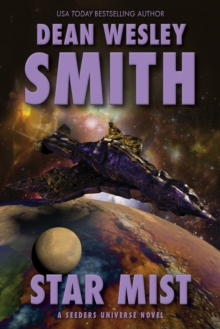 Star Mist: A Seeders Universe Novel