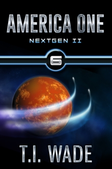 America One- NextGen II (Book 6) : AMERICA ONE, #7