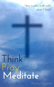 Think, Pray, Meditate