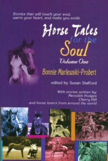 Horse Tales for the Soul, Volume 1