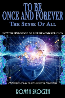 To Be Once and Forever: The Sense of All