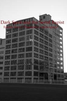 Dark Saint and the Serial Rapist