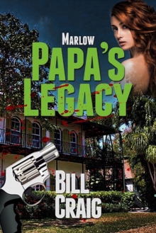 Marlow: Papa's Legacy