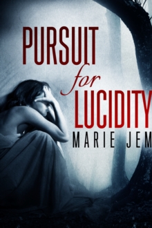 Pursuit For Lucidity