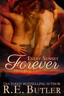 Every Sunset Forever (Hyena Heat Three)