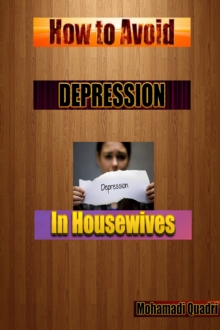 How to Avoid Depression in Housewives?