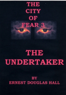 City of Fear 3 The Undertaker