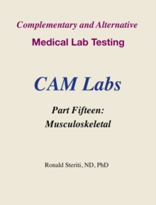 Complementary and Alternative Medical Lab Testing Part 15: Musculoskeletal