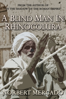 Blind Man In Rhinocolura