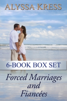 Forced Marriages and Fiancees 6-Book Box Set