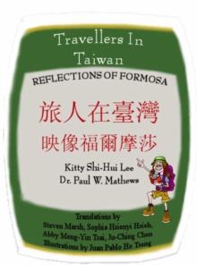 Travellers in Taiwan: Reflections of Formosa