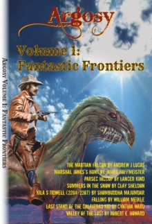 Argosy Volume 1: Fantastic Frontiers