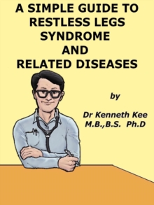 Simple Guide to Restless Leg Syndrome and Related Diseases