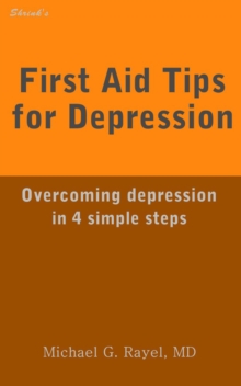 First Aid Tips for Depression: Overcoming Depression In 4 Simple Steps