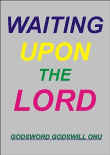 Waiting Upon the Lord