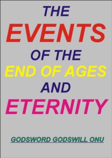 Events of the End of Ages and Eternity