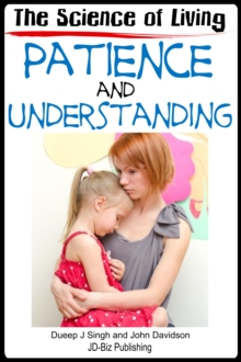 Science of Living With Patience and Understanding