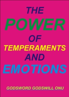 Power of Temperaments and Emotions