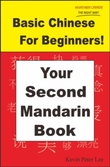 Basic Chinese For Beginners! Your Second Mandarin Book