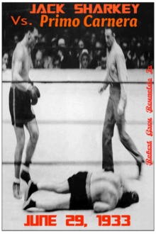 Jack Sharkey Vs. Primo Carnera June 29, 1933